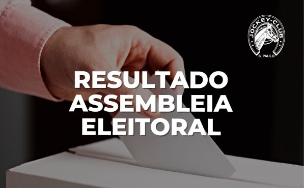 Membros do Conselho de Administração são eleitos em Assembleia Eleitoral no Jockey Club de São Paulo