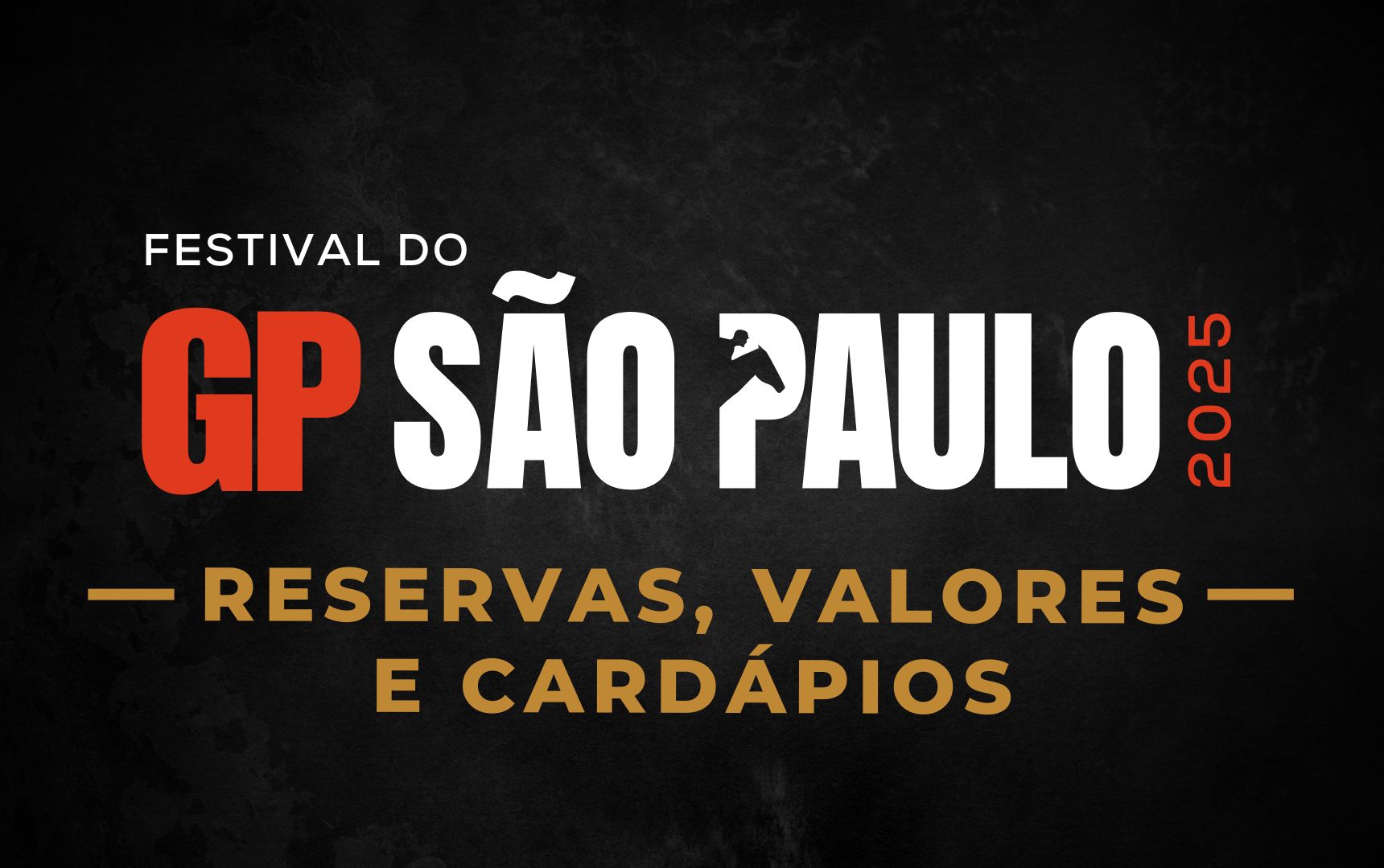 Festival do Grande Prêmio São Paulo 2025: reservas, valores e cardápios