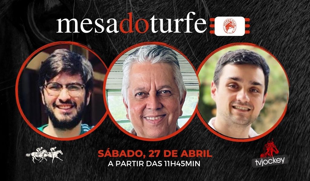 Neste sábado (27) tem Mesa do Turfe com Jair Balla, Enrico Jarussi e Guilherme Genzini a partir das 11h45min